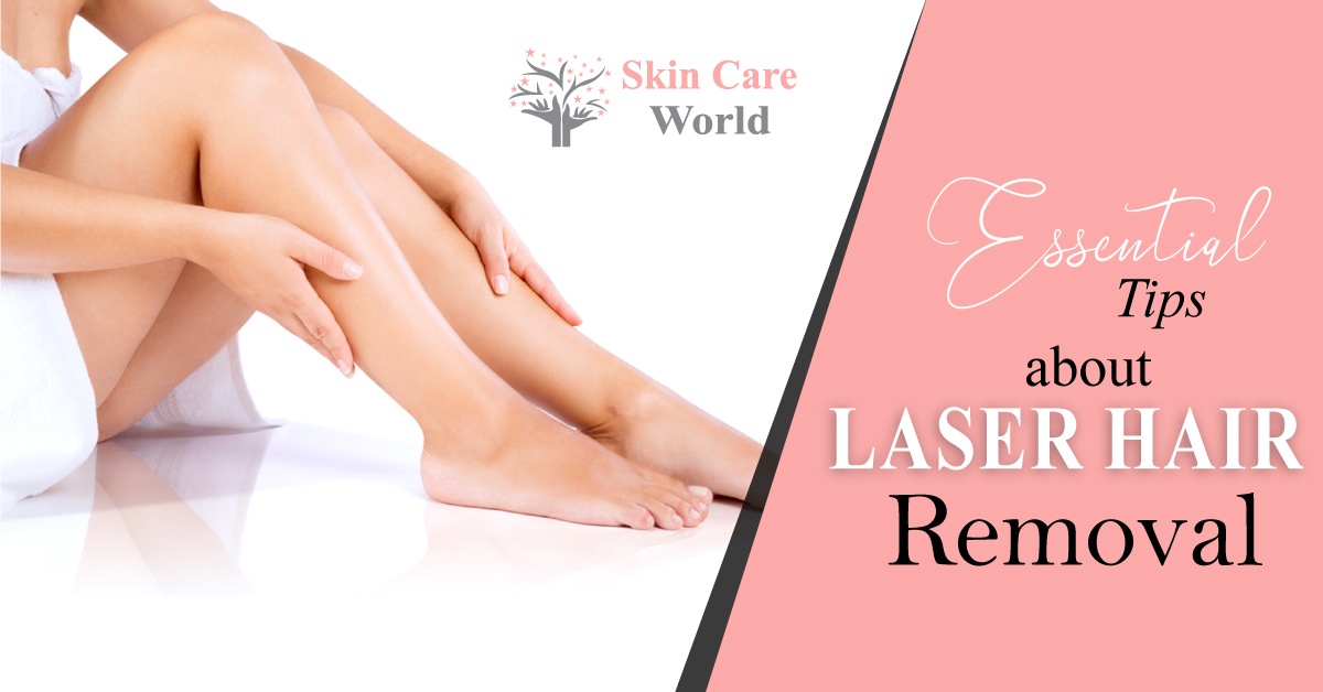 Essential Tips About Laser Hair Removal